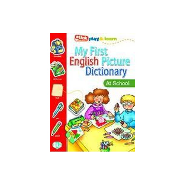 MY FIRST ENGLISH PICTURE DICTIONARY: AT SCHOOL