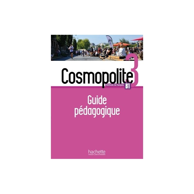 COSMOPOLITE 3 GUIDE PEDAGOGIQUE