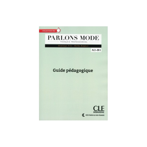 PARLONS MODE A1 - B1 GUIDE PEDAGOGIQUE