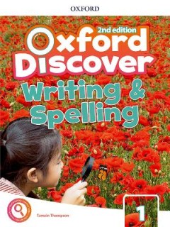 OXFORD DISCOVER 1 WRITING   SPELLING BOOK 2ND ED