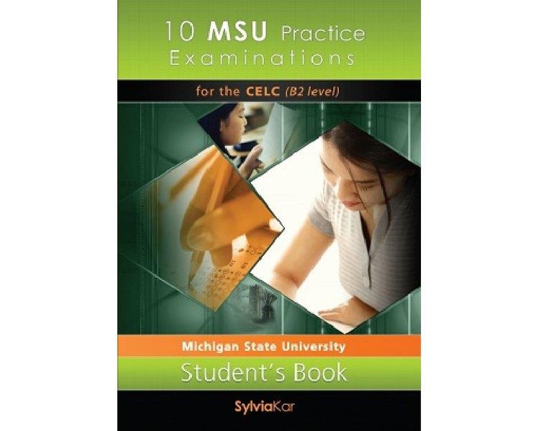 10 MSU PRACTICE EXAMINATIONS 1 CELC B2 TCHRS UPDATED 2020 FORMAT