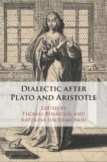 DIALECTIC AFTER PLATO AND ARISTOTLE
