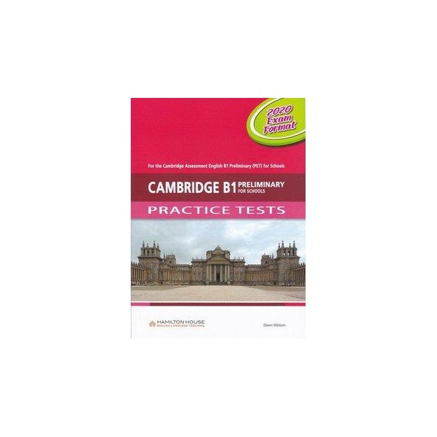 CAMBRIDGE B1 PRELIMINARY (PET) FOR SCHOOLS PRACTICE TESTS CD CLASS 2020 EXAM FORMAT