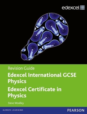 EDEXCEL INTERNATIONAL IGCSE PHYSICS - REVISION GUIDE PB