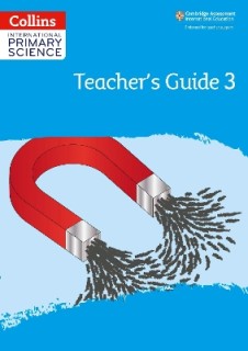 INTERNATIONAL PRIMARY SCIENCE TEACHERS GUIDE: STAGE 3