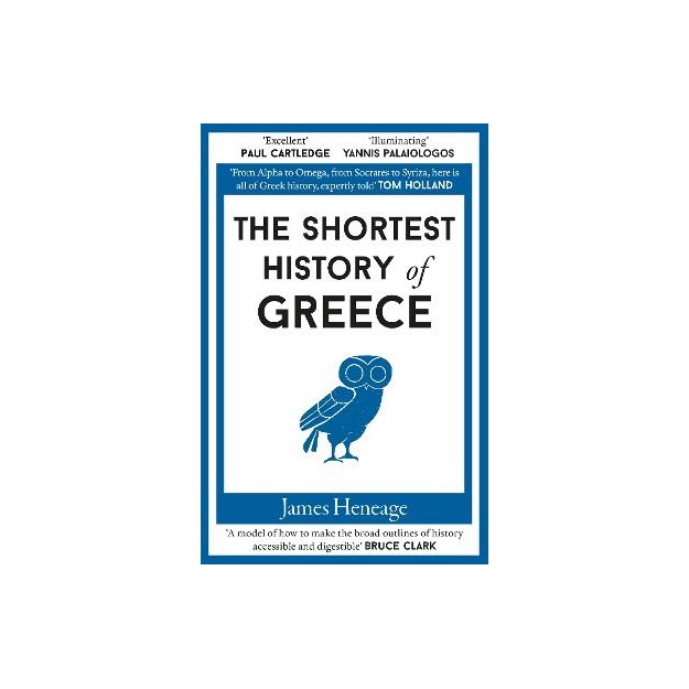 THE SHORTEST HISTORY OF GREECE