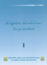 ENGLISH GRAMMAR IN PRACTICE 1