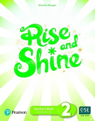 RISE AND SHINE 2 TCHRS (+ SB E-BOOK + ACTIVITY E-BOOK + PRESENTATION TOOL + DIGITAL RESOURCES)