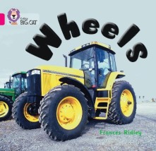 COLLINS BIG CAT : I LIKE WHEELS BAND 01B/PINK B PB