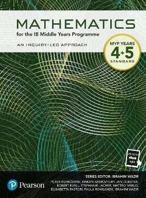 MATHEMATICS FOR THE IB MIDDLE YEARS PROGRAMME MYP YEAR 4-5 STANDARD N/E