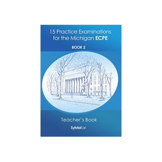 15 PRACTICE EXAMINATIONS REVISED ECPE 2021 2 CD CLASS