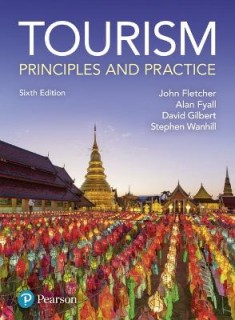 TOURISM: PRINCIPLES AND PRACTICE 6TH ED