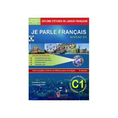 JE PARLE FRANCAIS DALF C1 METHODE