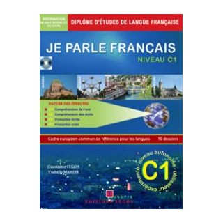 JE PARLE FRANCAIS DALF C1 METHODE