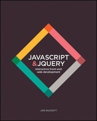 JAVASCRIPT   JQUERY: INTERACTIVE FRONT-END WEB DEVELOPMENT