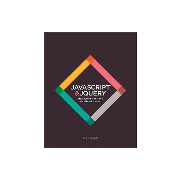 JAVASCRIPT   JQUERY: INTERACTIVE FRONT-END WEB DEVELOPMENT