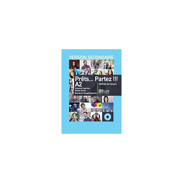 PRETS...PARTEZ!!! A2 METHODE