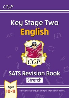 KS2 ENGLISH YEAR 6 SATS REVISION BOOK: STRETCH (FOR THE 2025 TESTS)