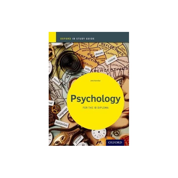 PSYCHOLOGY STUDY GUIDE: IB DIPLOMA PROGRAMME (INTERNATIONAL BACCALAUREATE) PB