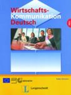 WIRSTSCHAFTS-KOMMUNIKATION DEUTSCH KURSBUCH