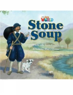 OUR WORLD READERS: STONE SOUP - BRET. ED.