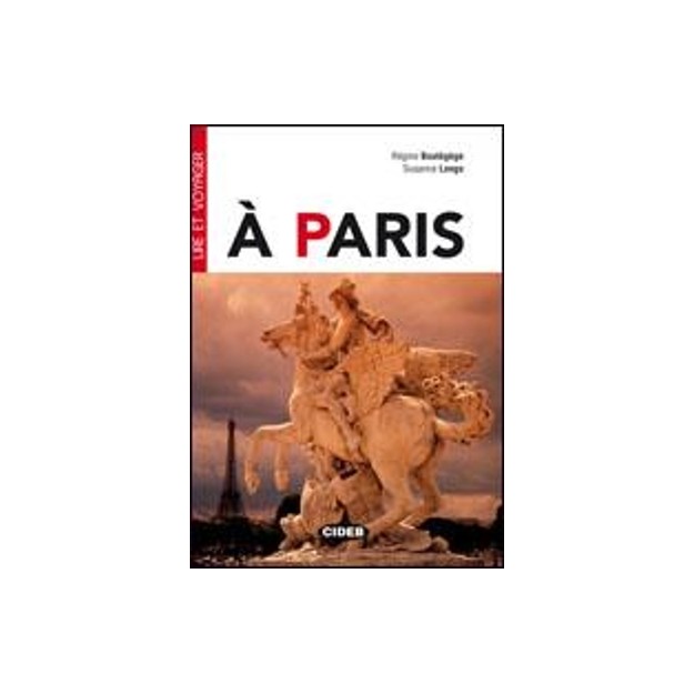 LIRE ET VOYAGER A PARIS (+ CD)