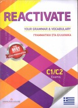 REACTIVATE YOUR GRAMMAR VOCABULARY C1 + C2 SB ΜΕ ΕΛΛΗΝΙΚΗ ΓΡΑΜΜΑΤΙΚΗ