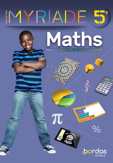 MYRIADE- MATHEMATIQUES 5EME -MANUEL DE LELEVE- EDITION 2021