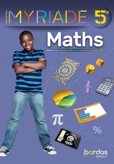 MYRIADE- MATHEMATIQUES 5EME -MANUEL DE LELEVE- EDITION 2021