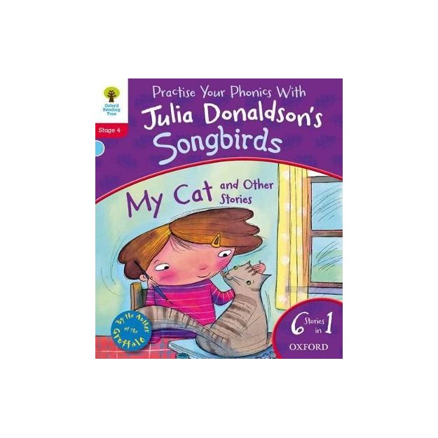 OXFORD READING TREE SONGBIRDS MY CAT AND OTHER STORIES (STAGE 4) PB