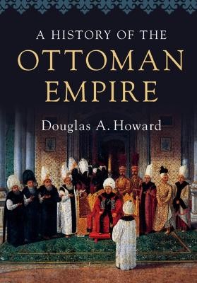A HISTORY OF THE OTTOMAN EMPIRE PB