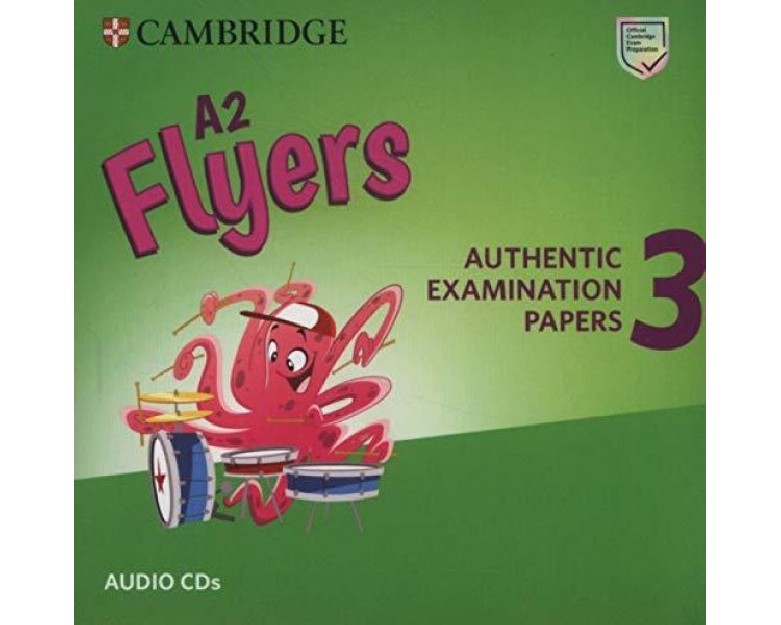 CAMBRIDGE YOUNG LEARNERS ENGLISH TESTS FLYERS 3 CD (FOR REVISED EXAM FROM 2018)