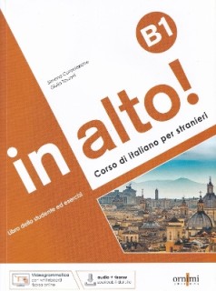 IN ALTO! B1 (+ AUDIO + VIDEOGRAMMATICA)