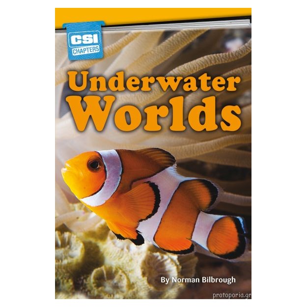 CSI CHAPTERS:UNDERWATER WORLDS