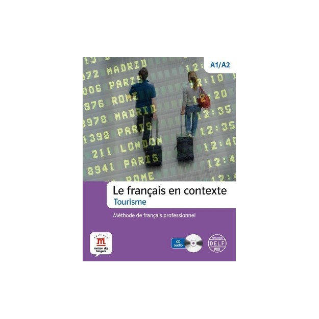 LE FRANCAIS EN CONTEXTE-TOURISME (+ CD)