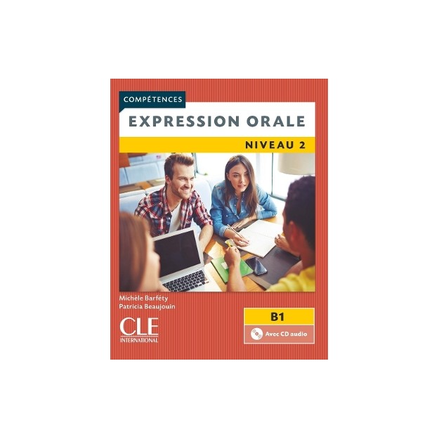 EXPRESSION ORALE 2 A2 + B1 METHODE (+ CD) 2ND ED