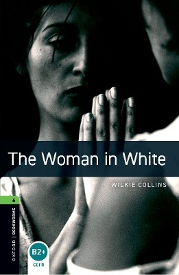 OBW LIBRARY 6: THE WOMAN IN WHITE