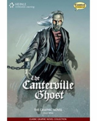 CLASSICAL COMICS : THE CANTERVILLE GHOST THE ELT GRAPHIC NOVEL