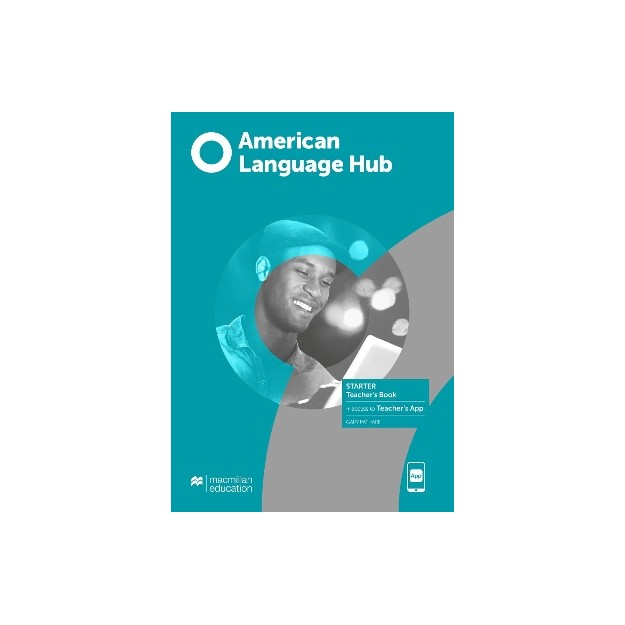 AMERICAN LANGUAGE HUB STARTER TCHRS (+ TCHRS APP)
