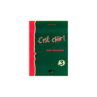 CEST CLAIR 3 GUIDE PEDAGOGIQUE N/E