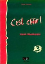 CEST CLAIR 3 GUIDE PEDAGOGIQUE N/E
