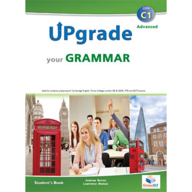 UPGRADE ΥOUR GRAMMAR C1 SB