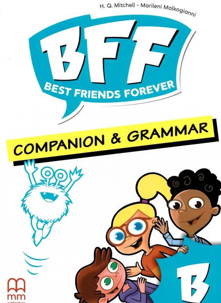 BFF - BEST FRIENDS FOREVER JUNIOR Β COMPANION   GRAMMAR