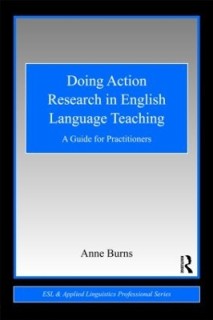 DOING ACTION RESEARCH IN ENGLISH LANGUAGE: A GUIDE FOR PRACTICIONERS PB