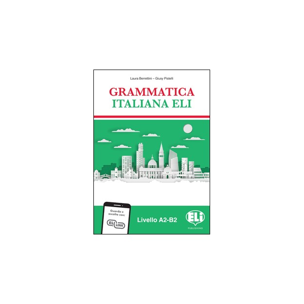 GRAMMATICA ITALIANA ELI