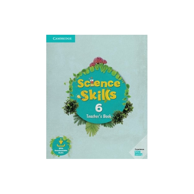 CAMBRIDGE SCIENCE SKILLS 6 TCHRS (+ DOWNLOADABLE AUDIO)
