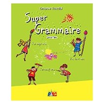 SUPER GRAMMAIRE POUR LES PETITS