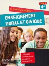 CAHIER DU CITOYEN ENSEIGNEMENT MORAL ET CIVIQUE (EMC) CYCLE 4 / 4E