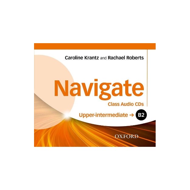 NAVIGATE B2 UPPER-INTERMEDIATE CD CLASS (+ TCHRS RESOURCES DISC)