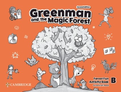 GREENMAN AND THE MAGIC FOREST LEVEL B ACTIVITY BOOK 2ND ED